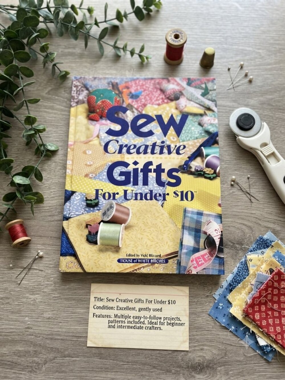 Sew Creative Gifts For Under $10 – House of White Birches Sewing Guide
